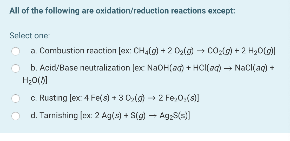 Solved All Of The Following Are Oxidation/reduction | Chegg.com