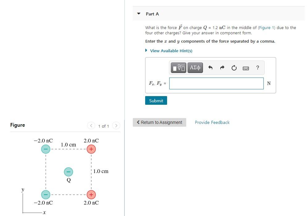 Solved Part A What is the force F on charge Q = 1.2 nC in | Chegg.com