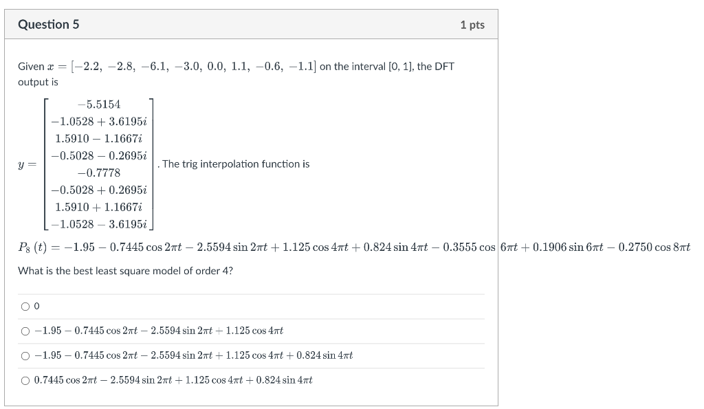 Solved Question 5 1 pts Given x = [-2.2, -2.8, -6.1, -3.0, | Chegg.com