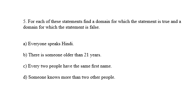 Solved 5. For each of these statements find a domain for | Chegg.com