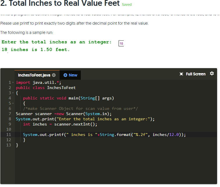 Solved correct code: Enter the total inches as an integer: 6 | Chegg.com