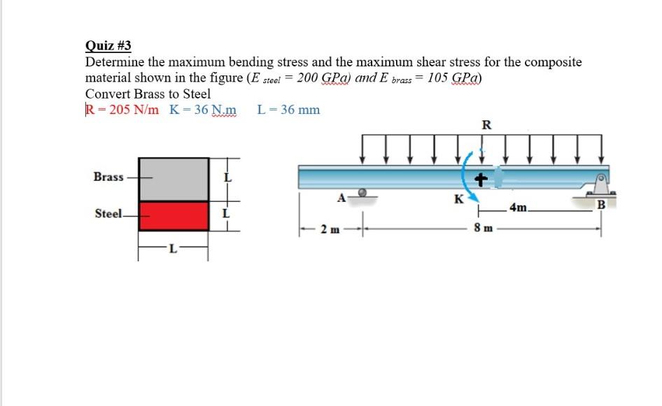 Solved Quiz #3 Determine The Maximum Bending Stress And The | Chegg.com