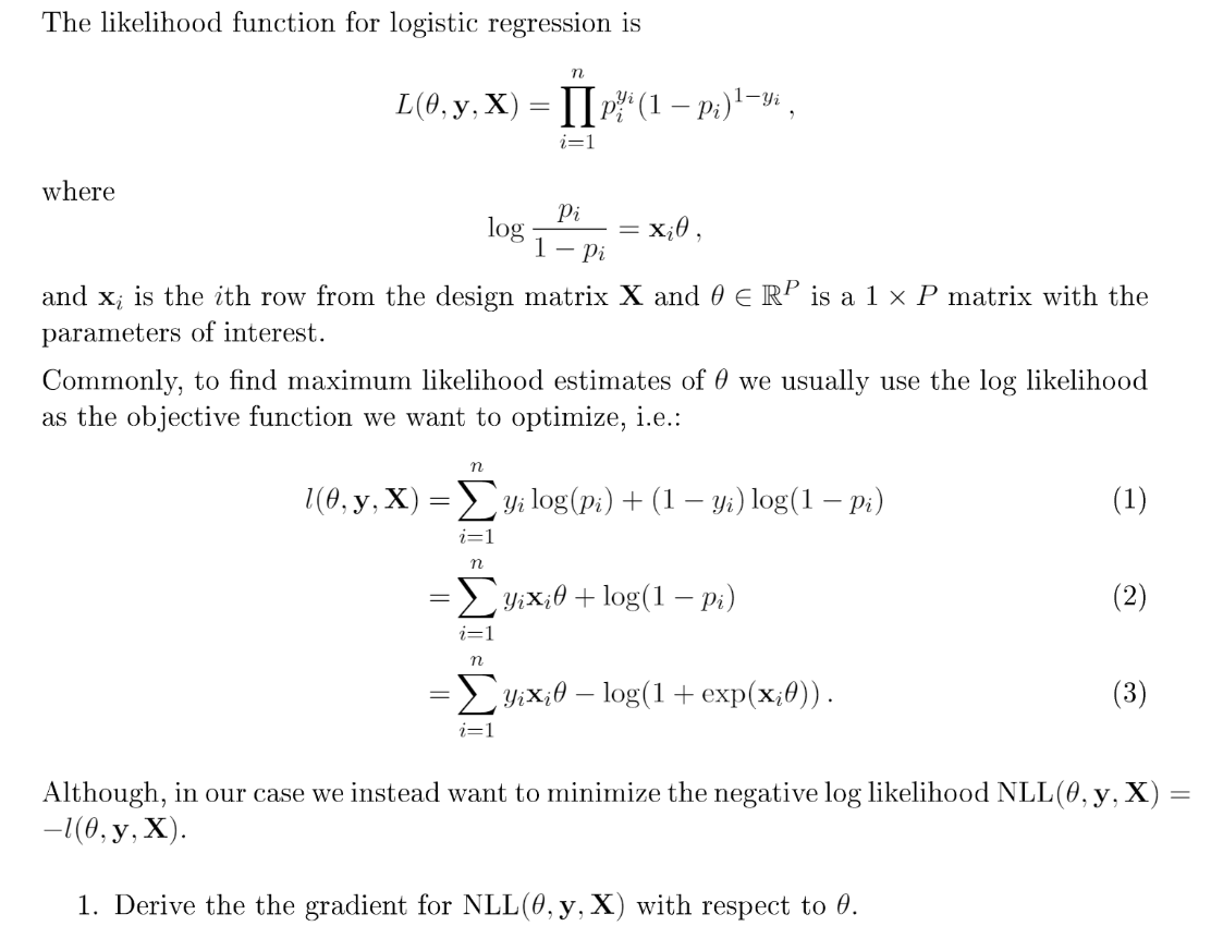 The likelihood function for logistic regression is n | Chegg.com