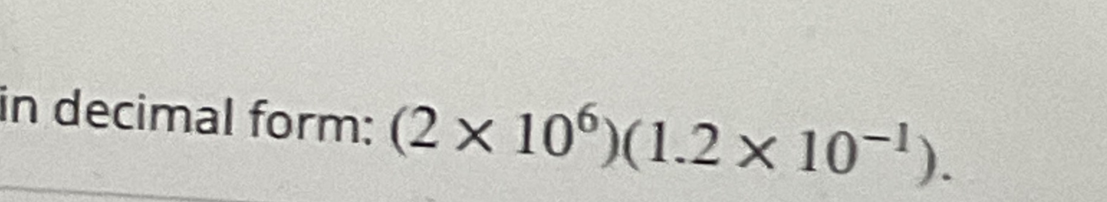 1 2 . 10 elevado a 6 na forma decimal