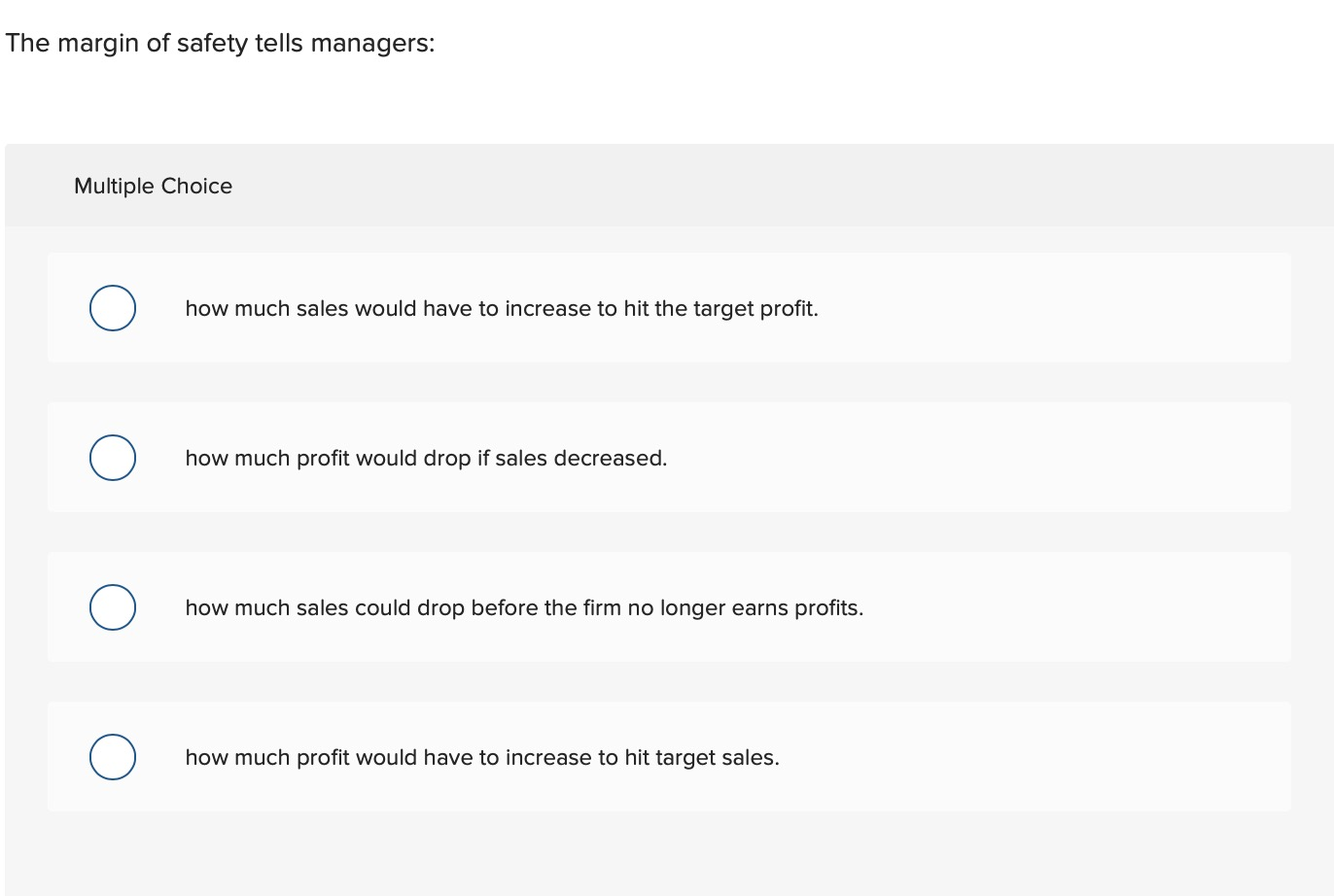 solved-the-margin-of-safety-tells-managers-multiple-choice-chegg