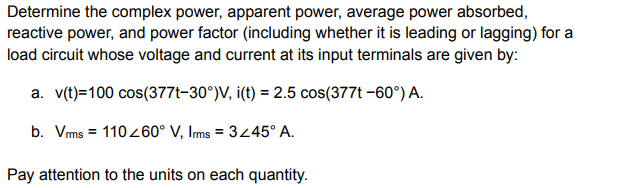 Solved Determine the complex power, apparent power, average | Chegg.com