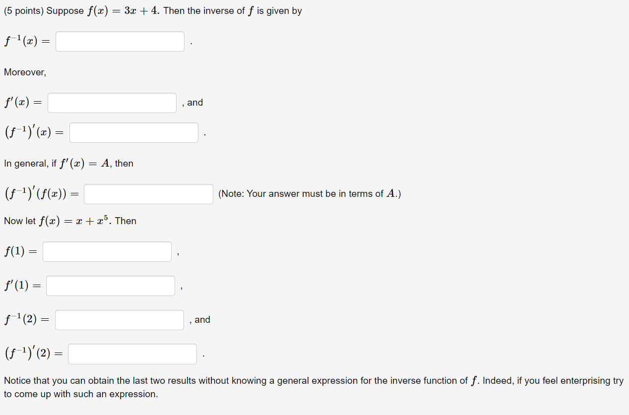 Solved 5 Points Suppose F X 3x 4 Then The Inverse Of