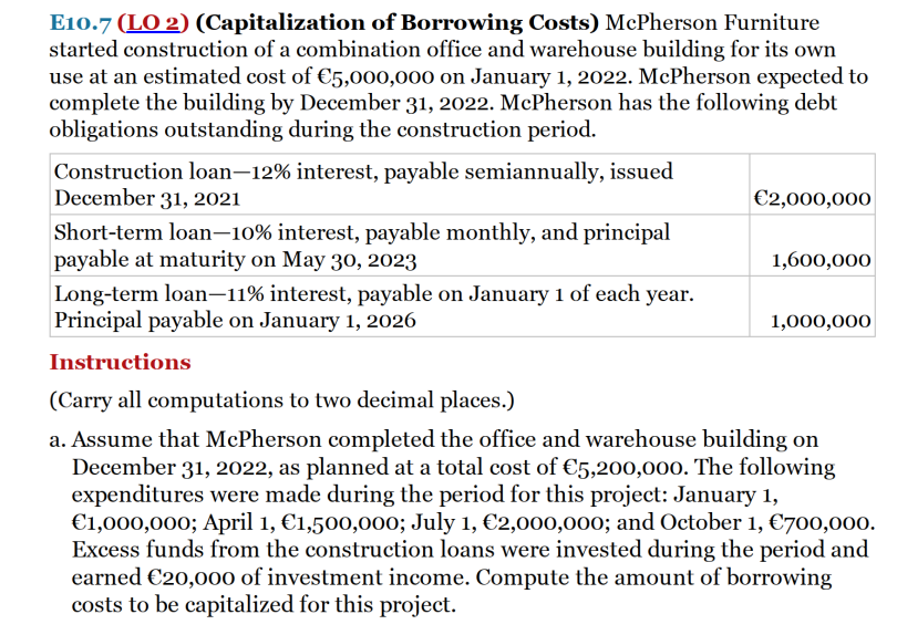 Solved E10.7 (LO 2) (Capitalization of Borrowing Costs) | Chegg.com