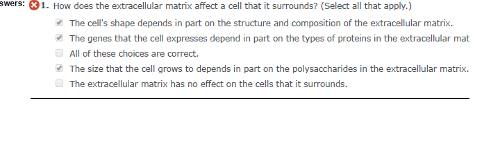 Solved swers: 01. How does the extracellular matrix affect a | Chegg.com