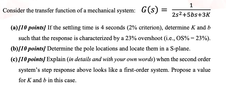 Solved 1 Consider the transfer function of a mechanical | Chegg.com