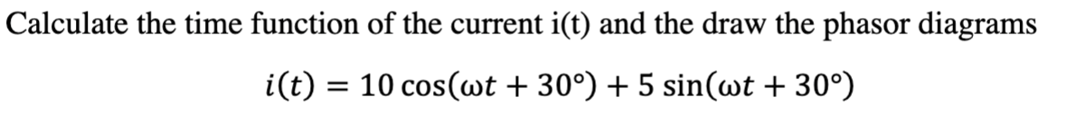 Solved Calculate the time function of the current i(t) and | Chegg.com