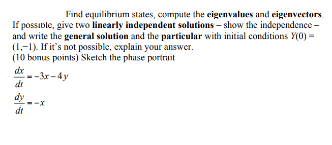 Solved Find equilibrium states, compute the eigenvalues and | Chegg.com