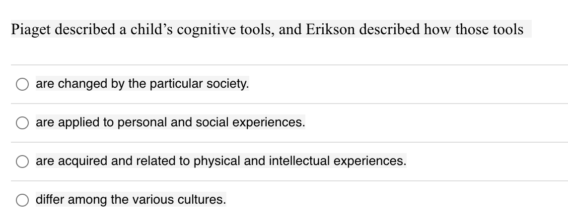 Solved Piaget described a child s cognitive tools and Chegg