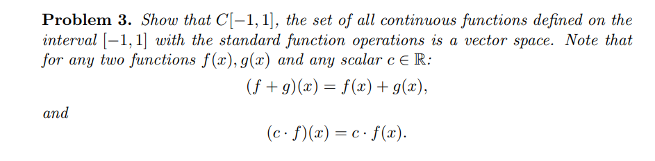 Solved Problem 3. Show that C[−1,1], the set of all | Chegg.com