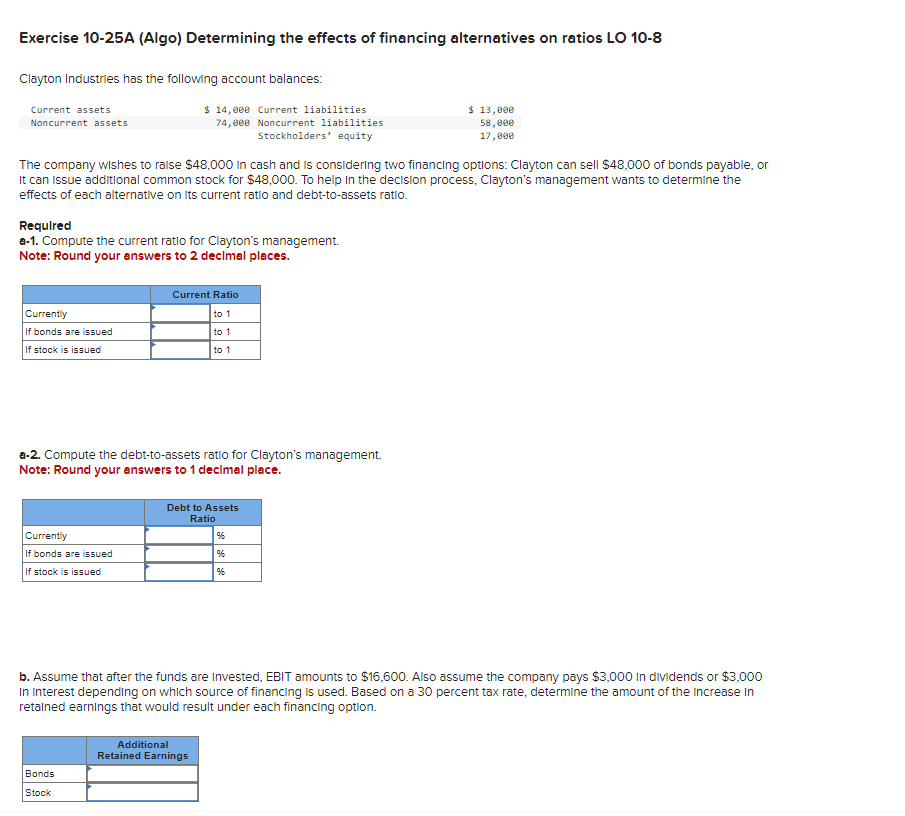 Exercise 10-25A (Algo) Determining the effects of | Chegg.com