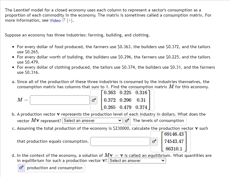 Solved The Leontief Model For A Closed Economy Uses Each | Chegg.com