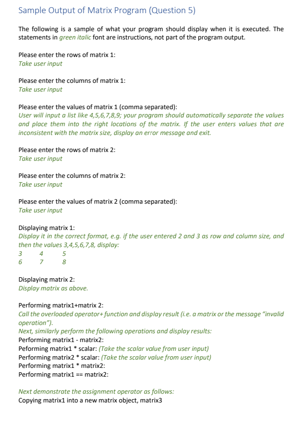 Solved Question 5: Matrix class In this program you will | Chegg.com