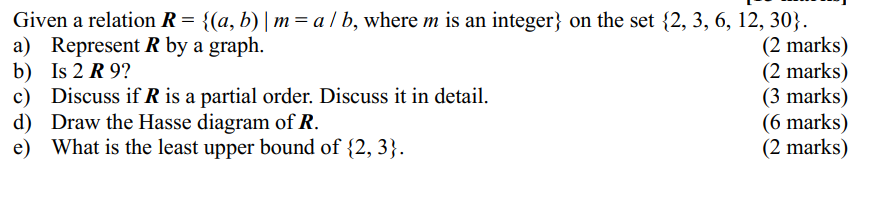 Solved Given A Relation R = {(a, B) | M = A / B, Where M Is | Chegg.com