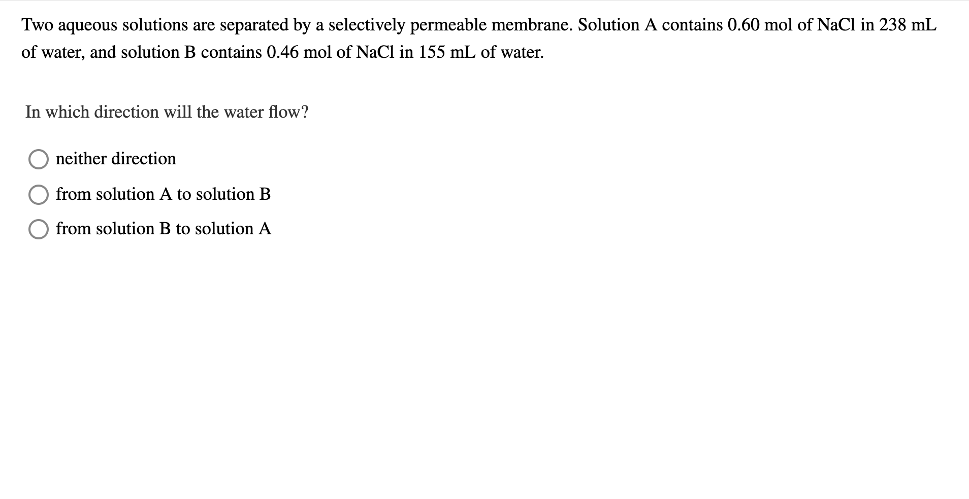 Solved Two aqueous solutions are separated by a selectively | Chegg.com