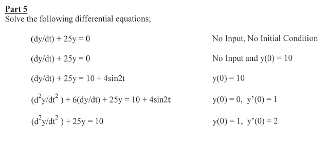Solved Part 5 Solve the following differential equations; | Chegg.com