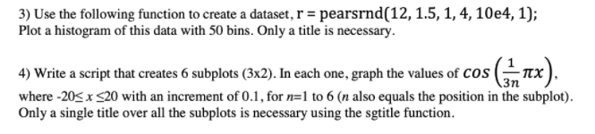 Solved 3) Use the following function to create a dataset, r | Chegg.com