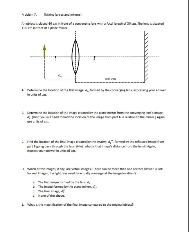 Solved Problem 7. (Mixing lenses and mirrors) An object is | Chegg.com