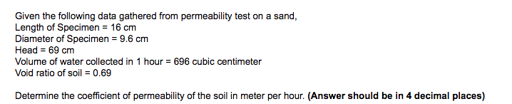 Solved Given the following data gathered from permeability | Chegg.com