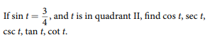 Solved If sint , and t is in quadrant II, find cost, sect, | Chegg.com