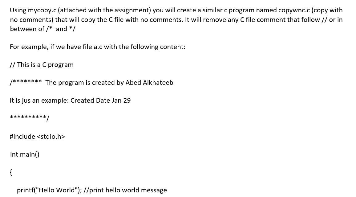 Solved Using mycopy.c(attached with the assignment) you will | Chegg.com