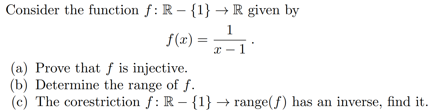 Solved Consider the function f:R−{1}→R given by f(x)=x−11. | Chegg.com