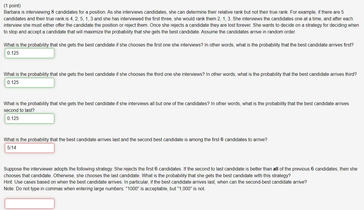 Solved (1 point) Barbara is interviewing 8 candidates for a | Chegg.com