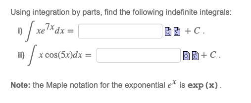 Solved Using Integration By Parts, Find The Following | Chegg.com