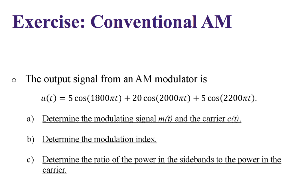 Solved Exercise: Conventional AM The Output Signal From An | Chegg.com