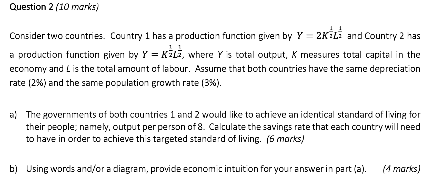 Solved Question 2 10 Marks 1 1 Consider Two Countries Chegg