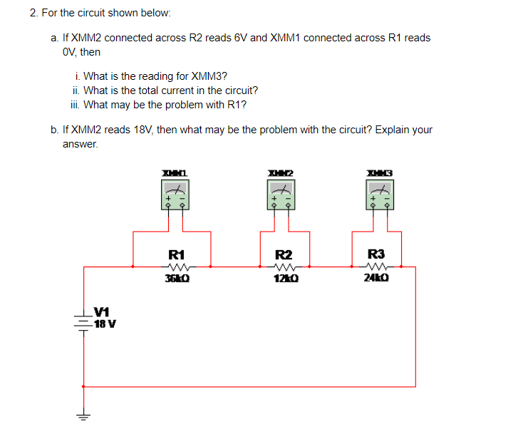 Solved 2. For the circuit shown below a. If XMM2 connected | Chegg.com
