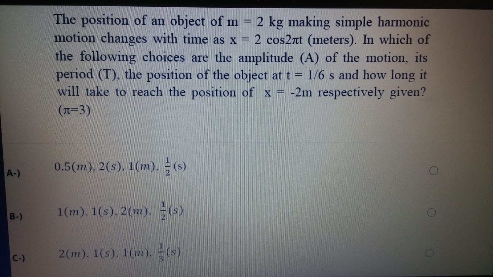 Solved The position of an object of m = 2 kg making simple | Chegg.com