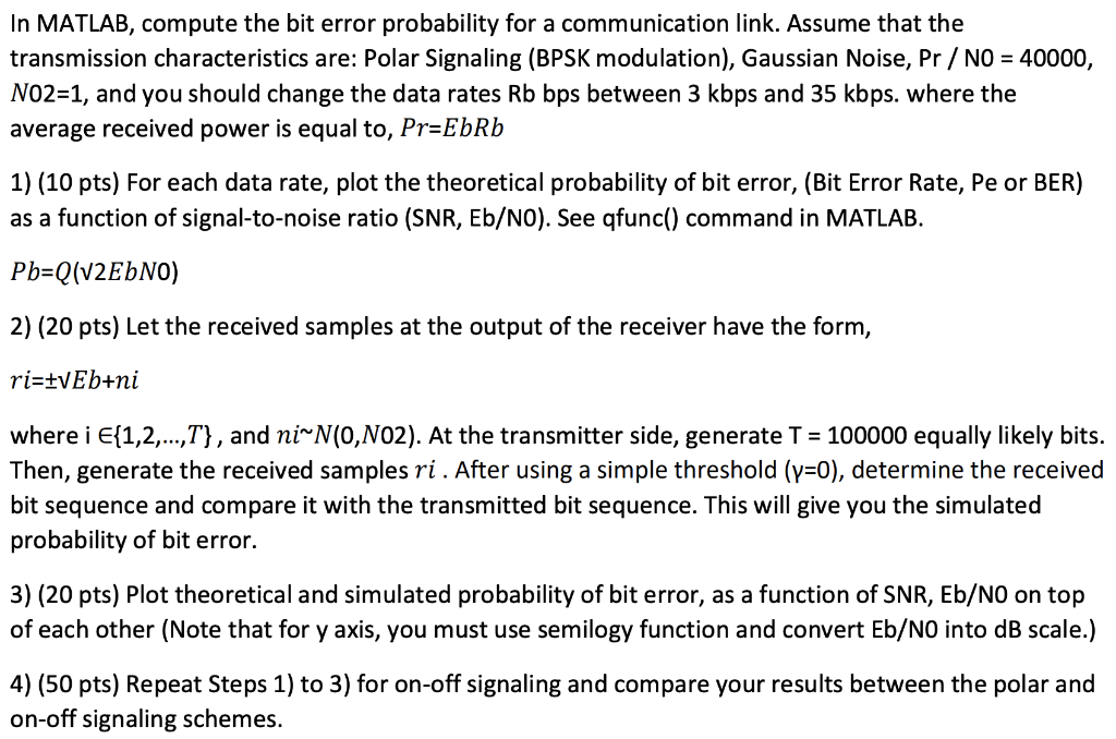 In MATLAB, compute the bit error probability for a | Chegg.com