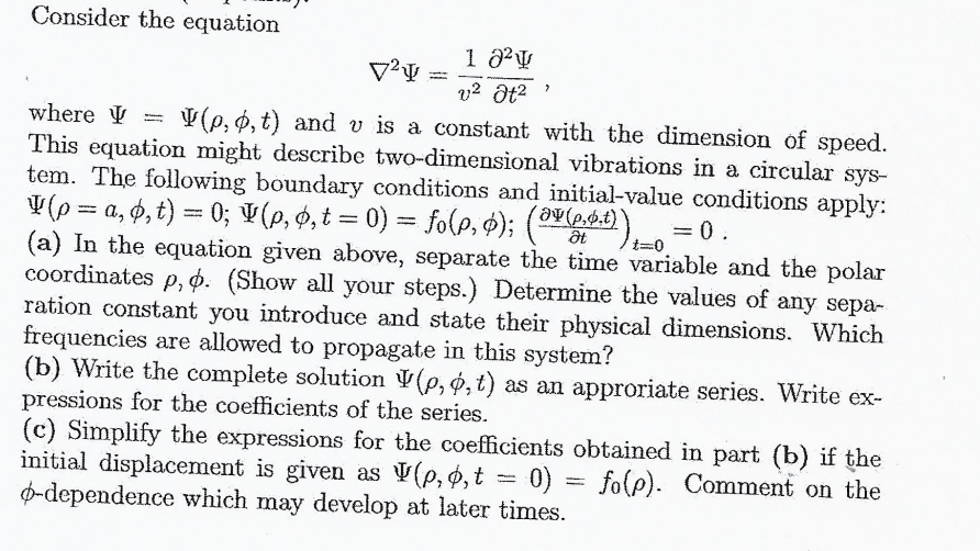 Consider the equation ∇2Ψ=v21∂t2∂2Ψ, where Ψ=Ψ(ρ,ϕ,t) | Chegg.com