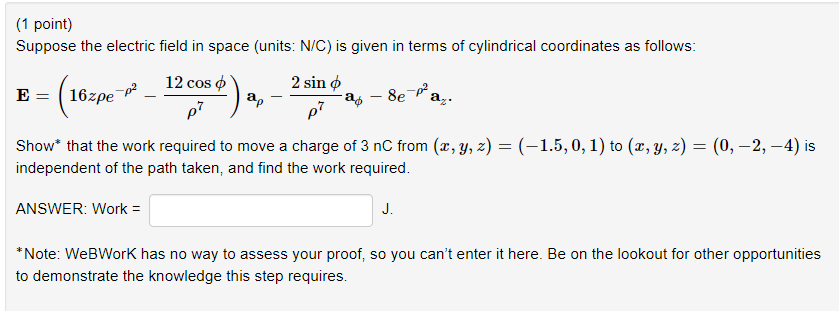 Solved 1 Point Suppose The Electric Field In Space Uni Chegg Com