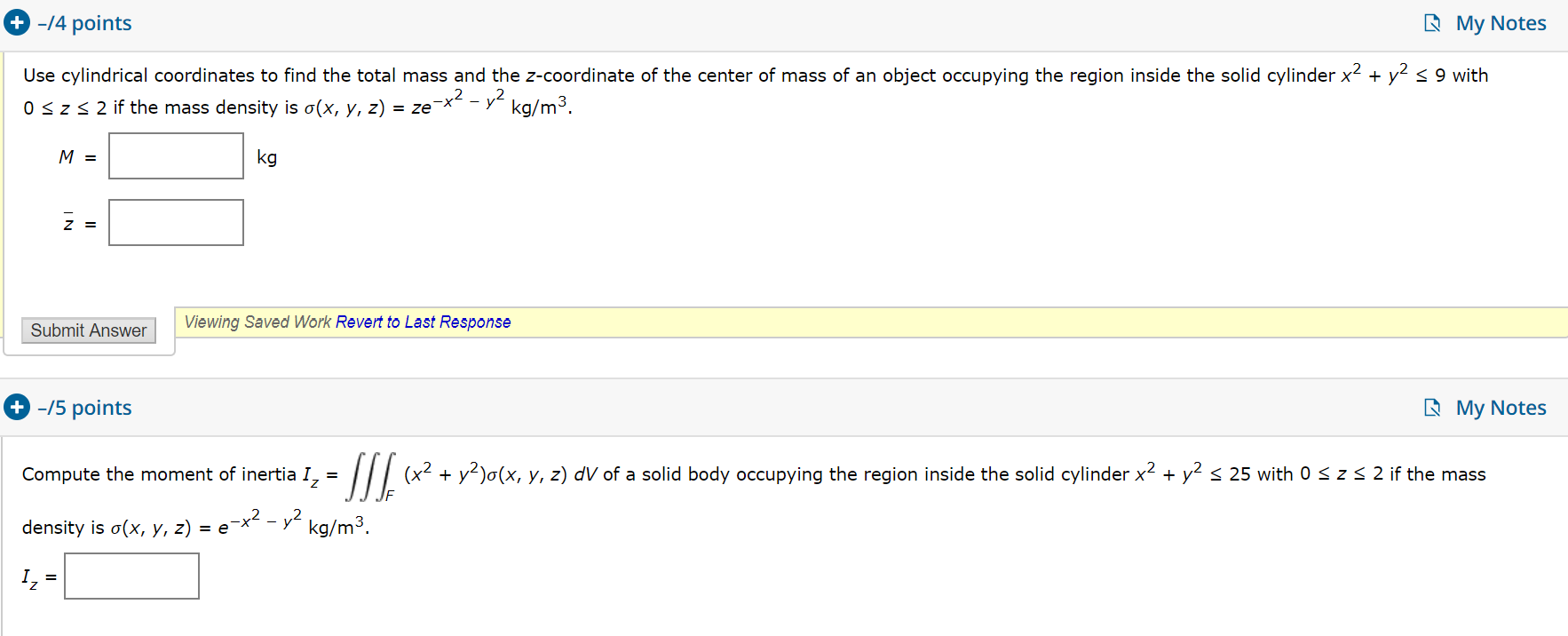 Solved + -/4 Points My Notes Use Cylindrical Coordinates To | Chegg.com