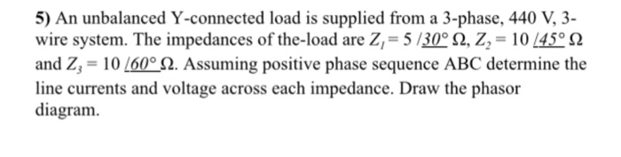 Solved An unbalanced Y-connected load is supplied from a | Chegg.com