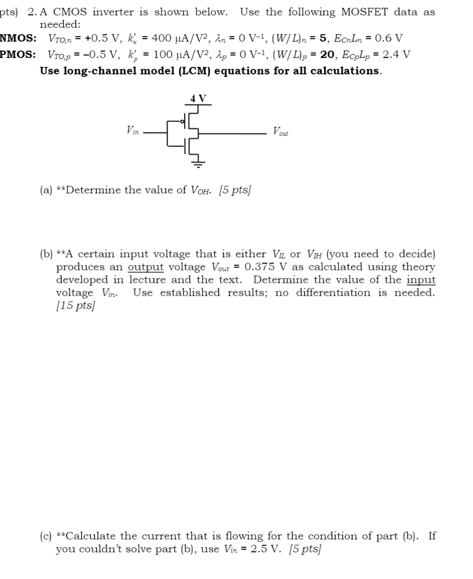 Solved pts) 2. A CMOS inverter is shown below. Use the | Chegg.com