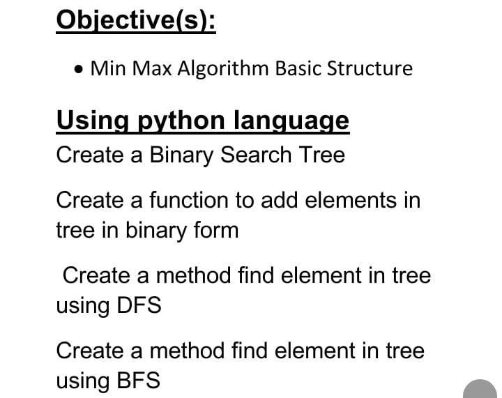 Solved Objective(s): • Min Max Algorithm Basic Structure | Chegg.com