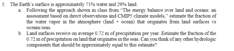 Solved 5. The Earth's surface is approximately 71% water and | Chegg.com