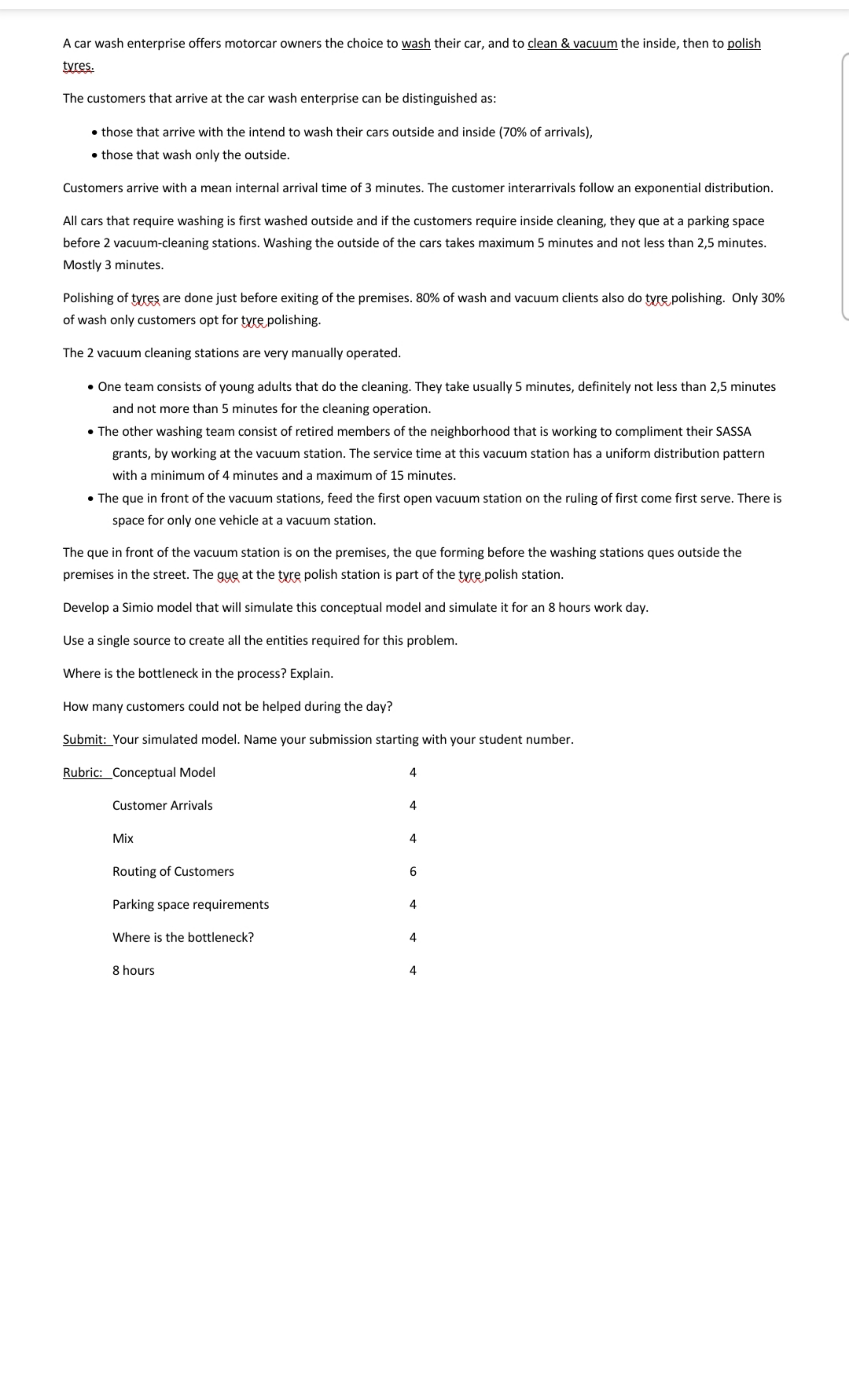 [Solved] A car wash enterprise offers motorcar owners the