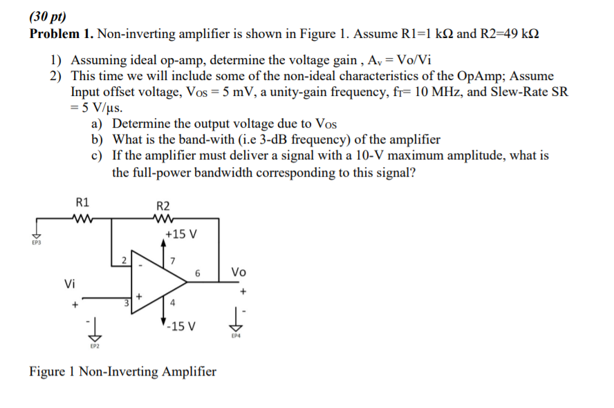 Solved (30 Pt) Problem 1. Non-inverting Amplifier Is Shown | Chegg.com