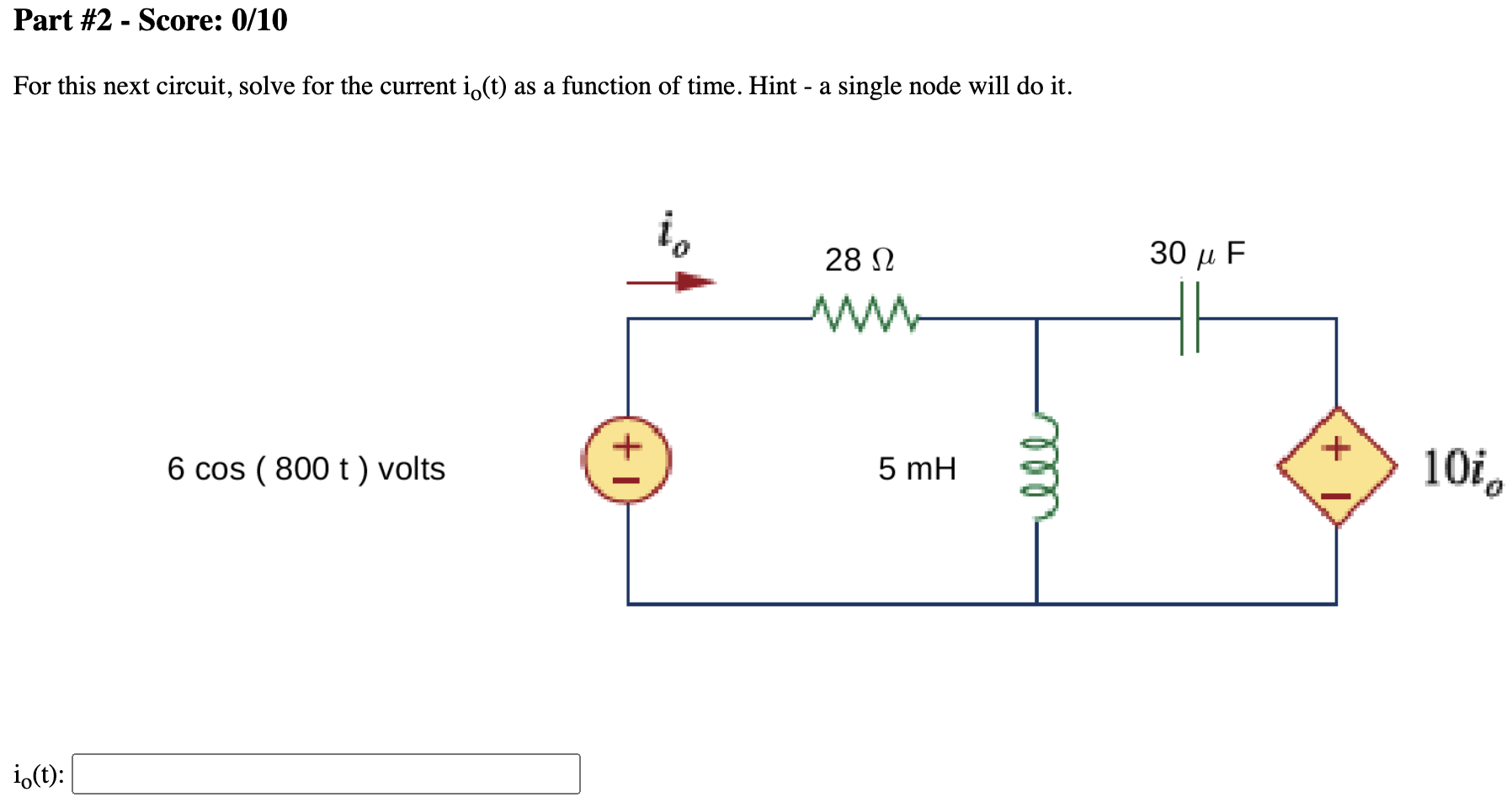 Solved For this next circuit, solve for the current io(t) as | Chegg.com