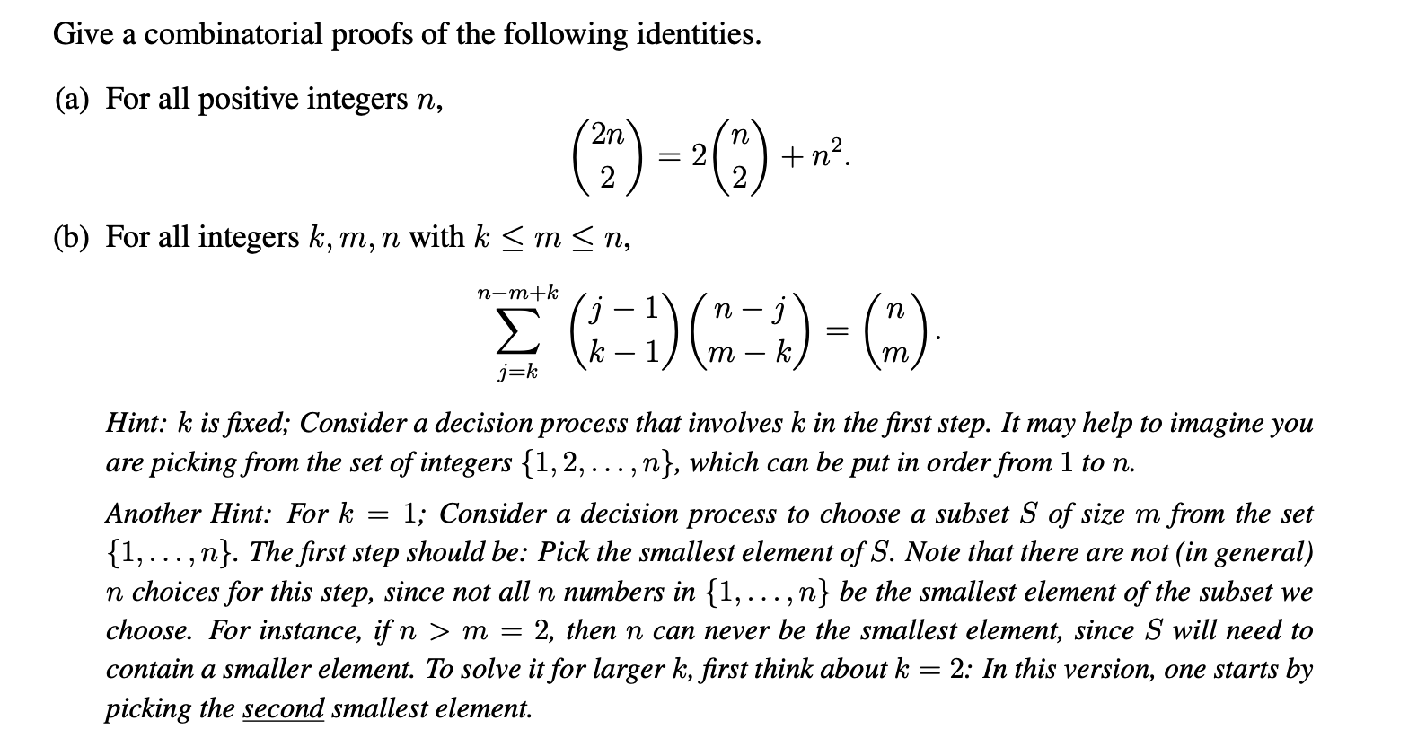 Solved Give A Combinatorial Proofs Of The Following | Chegg.com