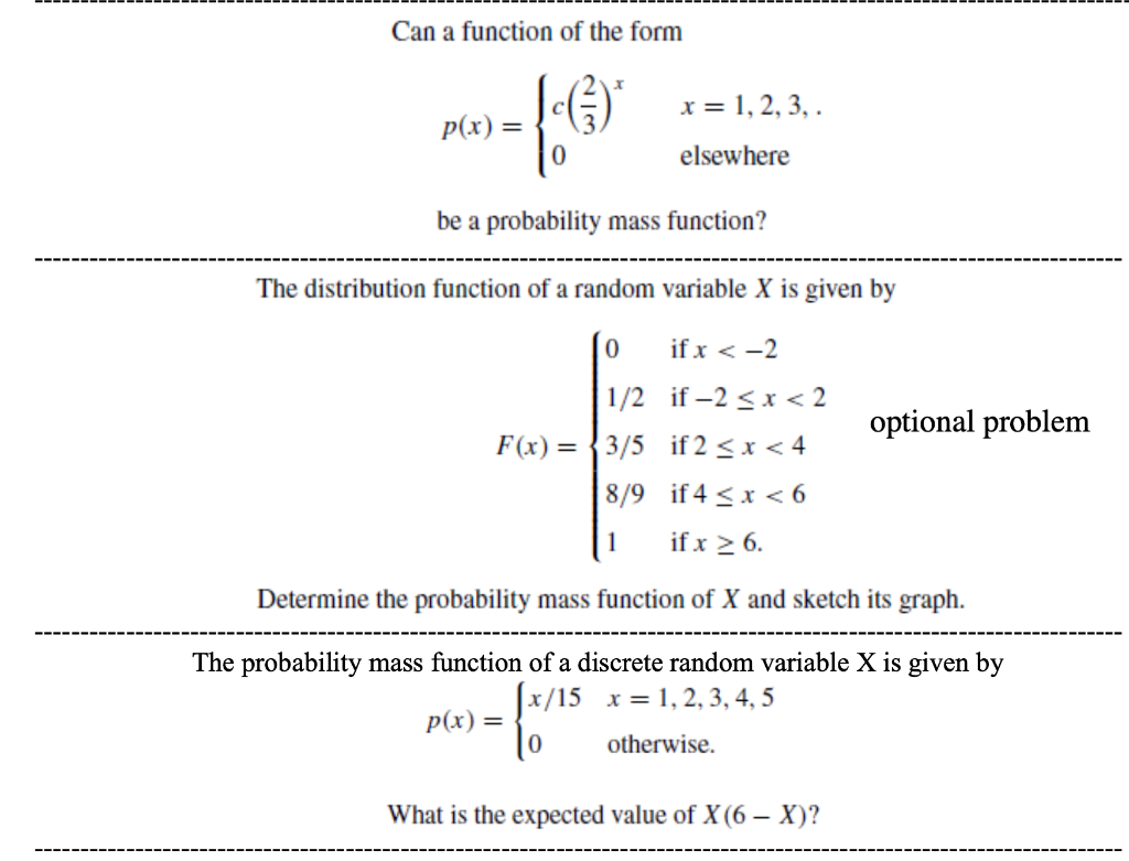 Solved Can A Function Of The Form P(x)={c(32)x0x=1,2,3, 