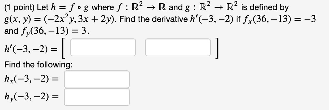 Solved 1 Point Let H Fog Where F R2 → R And G R2 → R2